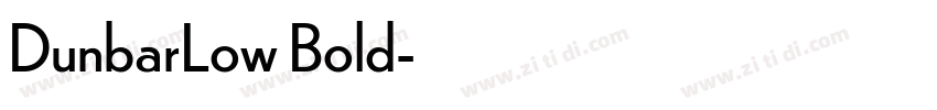 DunbarLow Bold字体转换 DunbarLow Bold字体转换